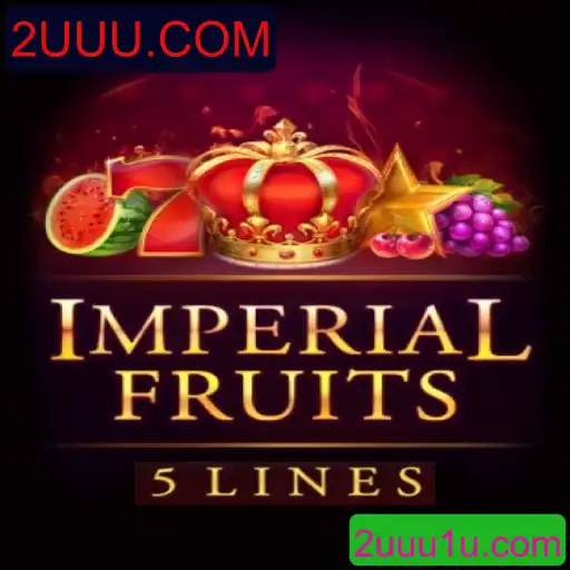ImperialFruits5: Mergulhe na Experiência de Jogo com 2UUU.COM